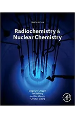 Radiochemistry and Nuclear Chemistry
