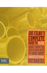 Joe Celko’s Complete Guide to NoSQL