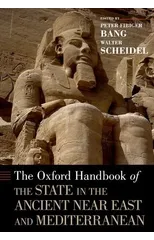 The Oxford Handbook of the State in the Ancient Near East and Mediterranean