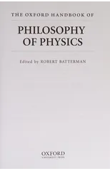 The Oxford Handbook of Philosophy of Physics