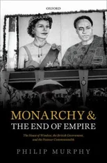 Monarchy and the End of Empire