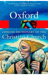 The Concise Oxford Dictionary of the Christian Church