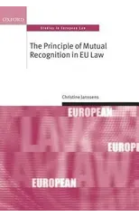 The Principle of Mutual Recognition in EU Law