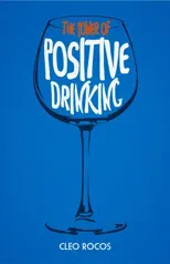 The Power of Positive Drinking
