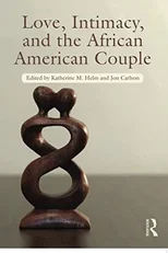 Love, Intimacy, and the African American Couple