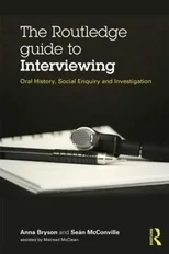The Routledge Guide to Interviewing