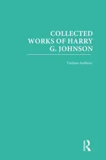 Collected Works of Harry G. Johnson