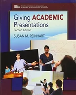 Giving Academic Presentations, Second Edition