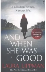And When She Was Good