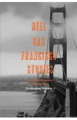 Reel San Francisco Stories