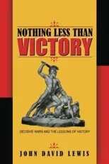 Nothing Less than Victory