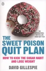 The Sweet Poison Quit Plan