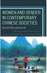 Women and Gender in Contemporary Chinese Societies
