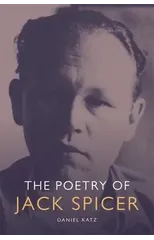 The Poetry of Jack Spicer