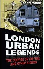 London Urban Legends