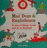 Mad Dogs and Englishmen