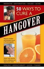 50 Ways to Cure a Hangover