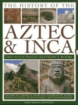 The History of the Atzec & Inca