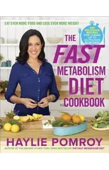 The Fast Metabolism Diet Cookbook