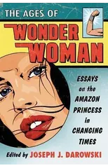 The Ages of Wonder Woman
