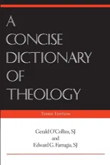 A Concise Dictionary of Theology, Third Edition