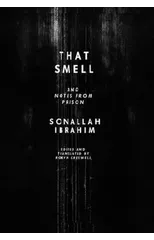 That Smell and Notes from Prison