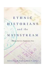 Ethnic Historians and the Mainstream