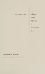 Always More Than One