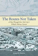 The Routes Not Taken