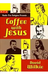 Coffee with Jesus