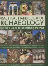 Practical Handbook of Archaeology