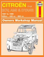 Citroen 2CV, Ami & Dyane (67 - 90) Haynes Repair Manual