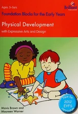 Foundation Blocks for the Early Years - Physical Development