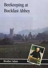 Beekeeping at Buckfast Abbey (Revised)