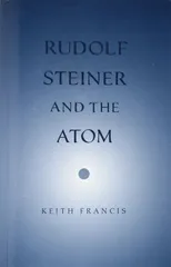 Rudolf Steiner and the Atom