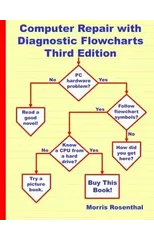 Computer Repair with Diagnostic Flowcharts Third Edition
