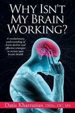 Why Isn't My Brain Working?