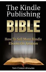 The Kindle Publishing Bible