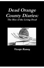 Dead Orange County Diaries