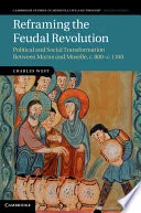 Reframing the Feudal Revolution