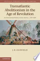 Transatlantic Abolitionism in the Age of Revolution