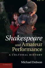 Shakespeare and Amateur Performance