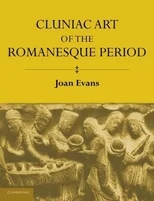 Cluniac Art of the Romanesque Period