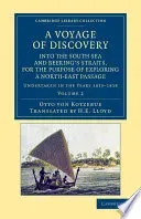 A Voyage of Discovery, into the South Sea and Beering's Straits, for the Purpose of Exploring a North-East Passage