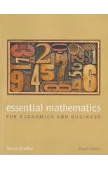 Essential Mathematics for Economics and Business