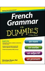French Grammar For Dummies