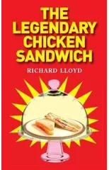 The Legendary Chicken Sandwich