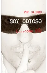 SOY ODIOSO (...como TU)