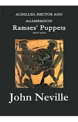 ACHILLES, HECTOR AND AGAMEMNON - Ramses' Puppets