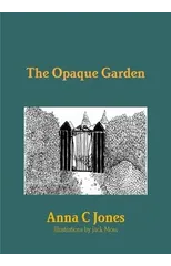 The Opaque Garden
